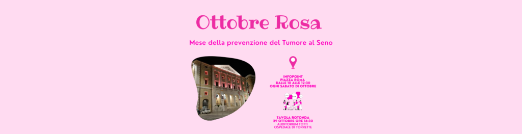 OTTOBRE ROSA, LE INIZIATIVE PER IL MESE DELLA PREVENZIONE DEL TUMORE AL SENO