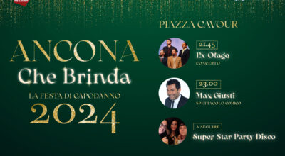 “ANCONA CHE BRINDA”, IL CAPODANNO IN PIAZZA CAVOUR