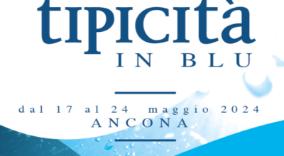 TIPICITA’ IN BLU, PER SCOPRIRE E VIVERE IL MARE IN TUTTE LE SUE FORME