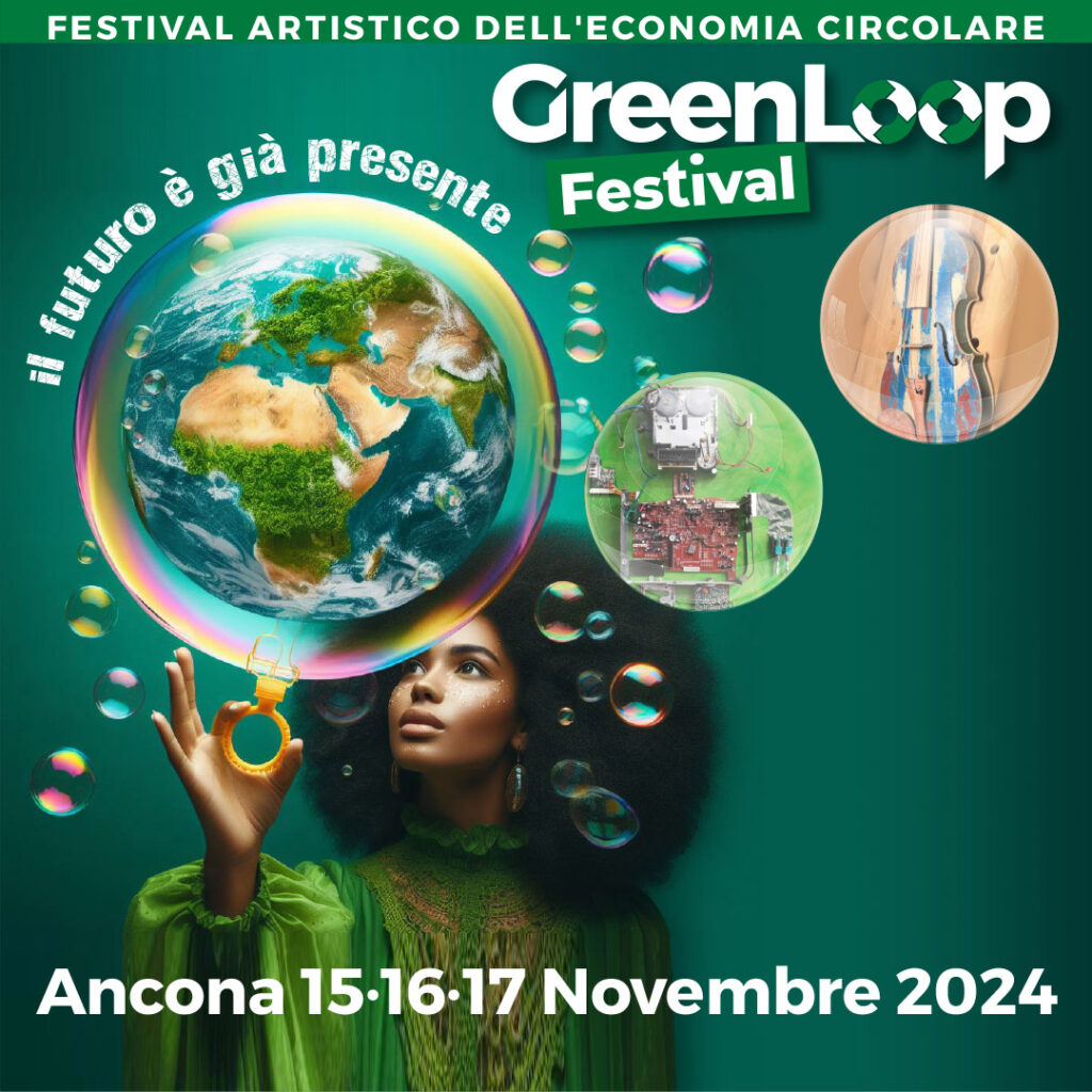 GREENLOOP: DAL 15 AL 17 NOVEMBRE IL PRIMO FESTIVAL DELL’ECONOMIA CIRCOLARE